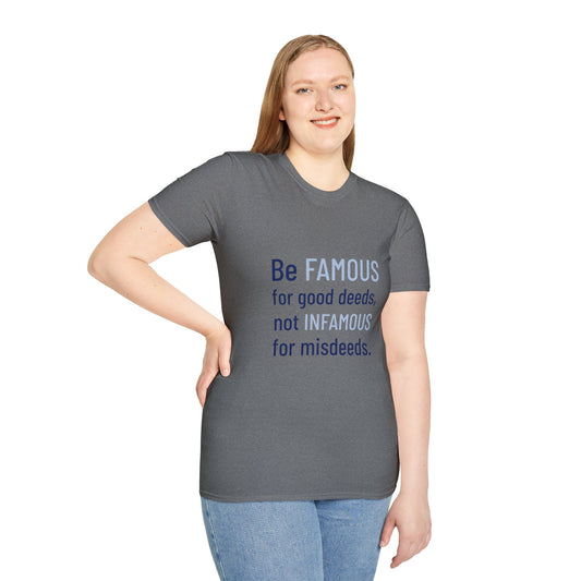 (in)famous t-shirt